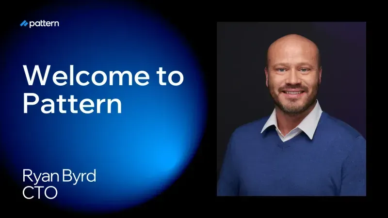 Ryan Byrd joins Pattern as Chief Technology Officer