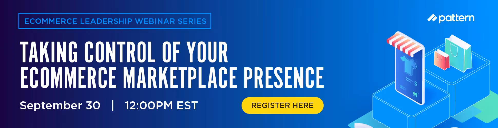 Taking Control of Your Ecommerce Marketplace Presence Webinar Registration