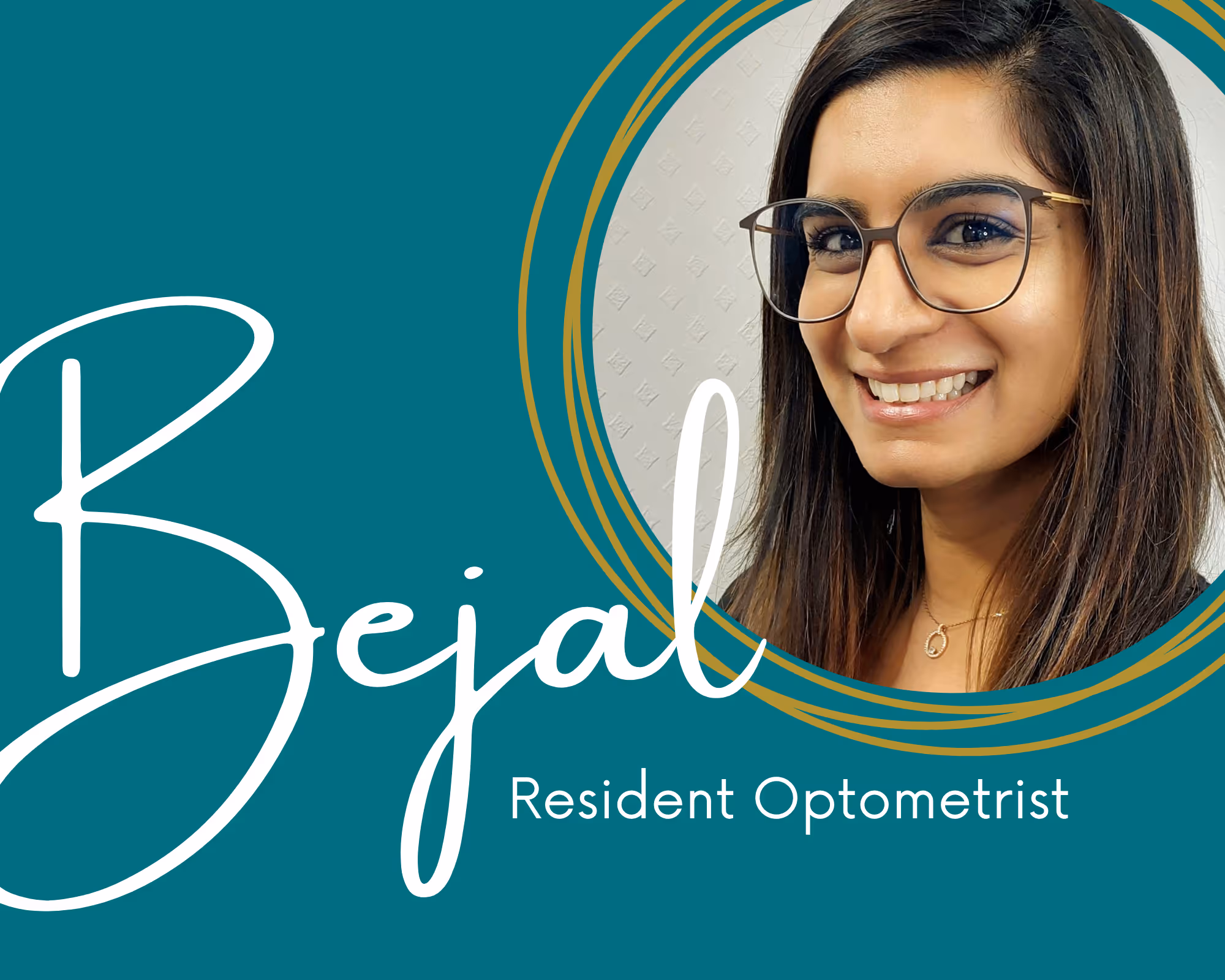 Bejal Resident Optometrist