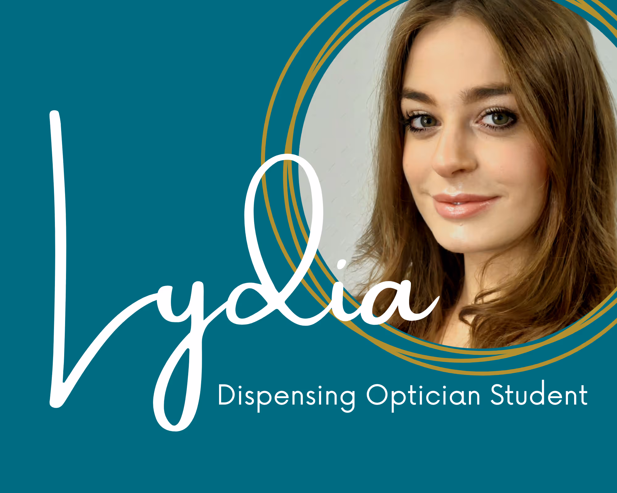 Lydia Dispensing Optician Student