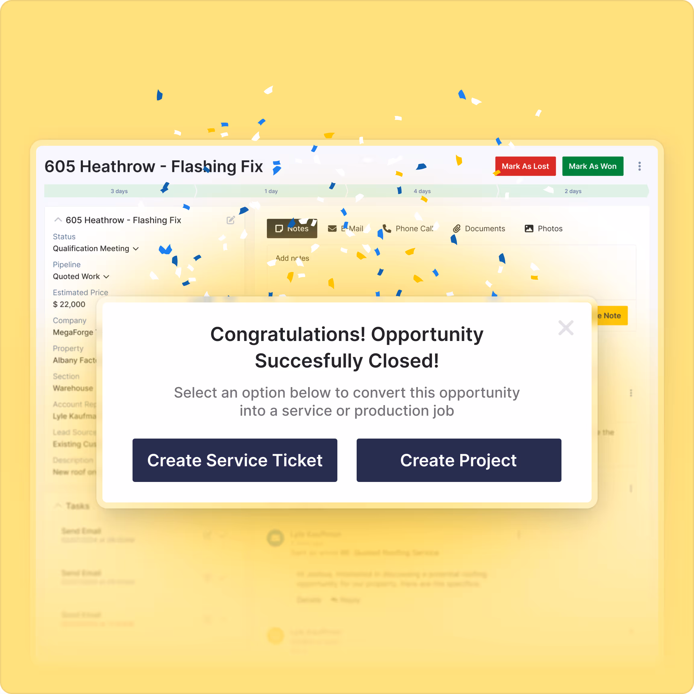 Popup message with confetti announcing 'Congratulations! Opportunity Successfully Closed!' and options to create a service ticket or a project.