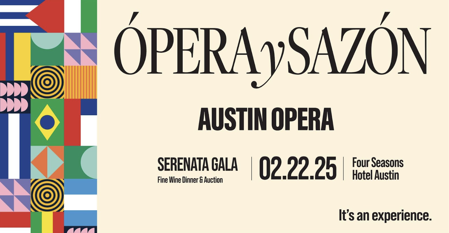 Ópera y Sazón—Austin Opera’s Serenata Fine Wine Dinner and Auction