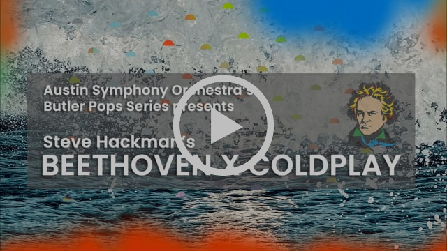 ASO's Butler Pops Series presents Steve Hackman's Beethoven X Coldplay