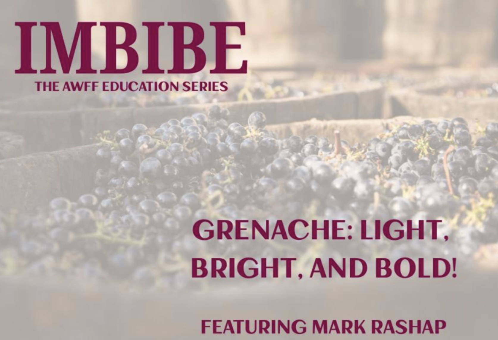 Get To Know Grenache Wines With Austin Wine & Food Foundation
