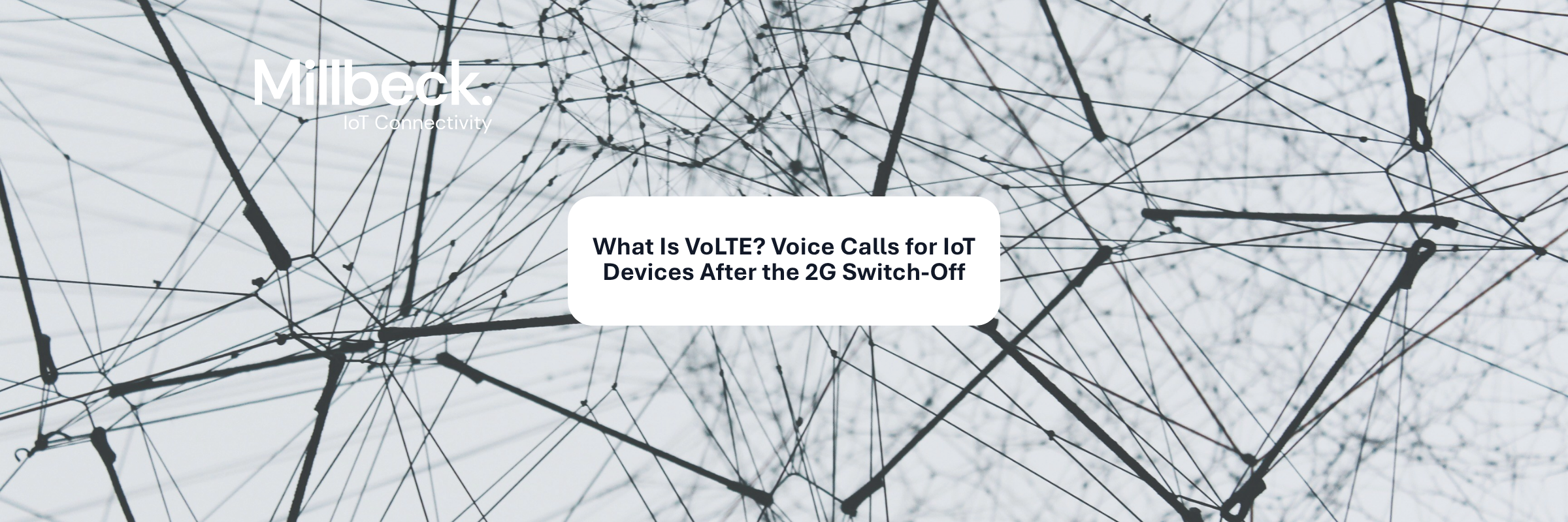 Millbeck logo and What is VoLTE? text