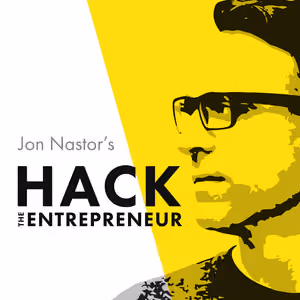 Hack the Entrepreneur: Learning How to Make Things Better