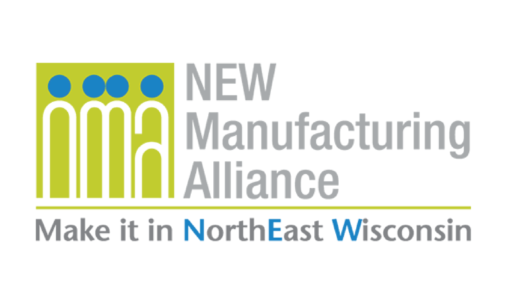 NMA | NEW Manufacturing Alliance |. Make it in NorthEast Wisconsin