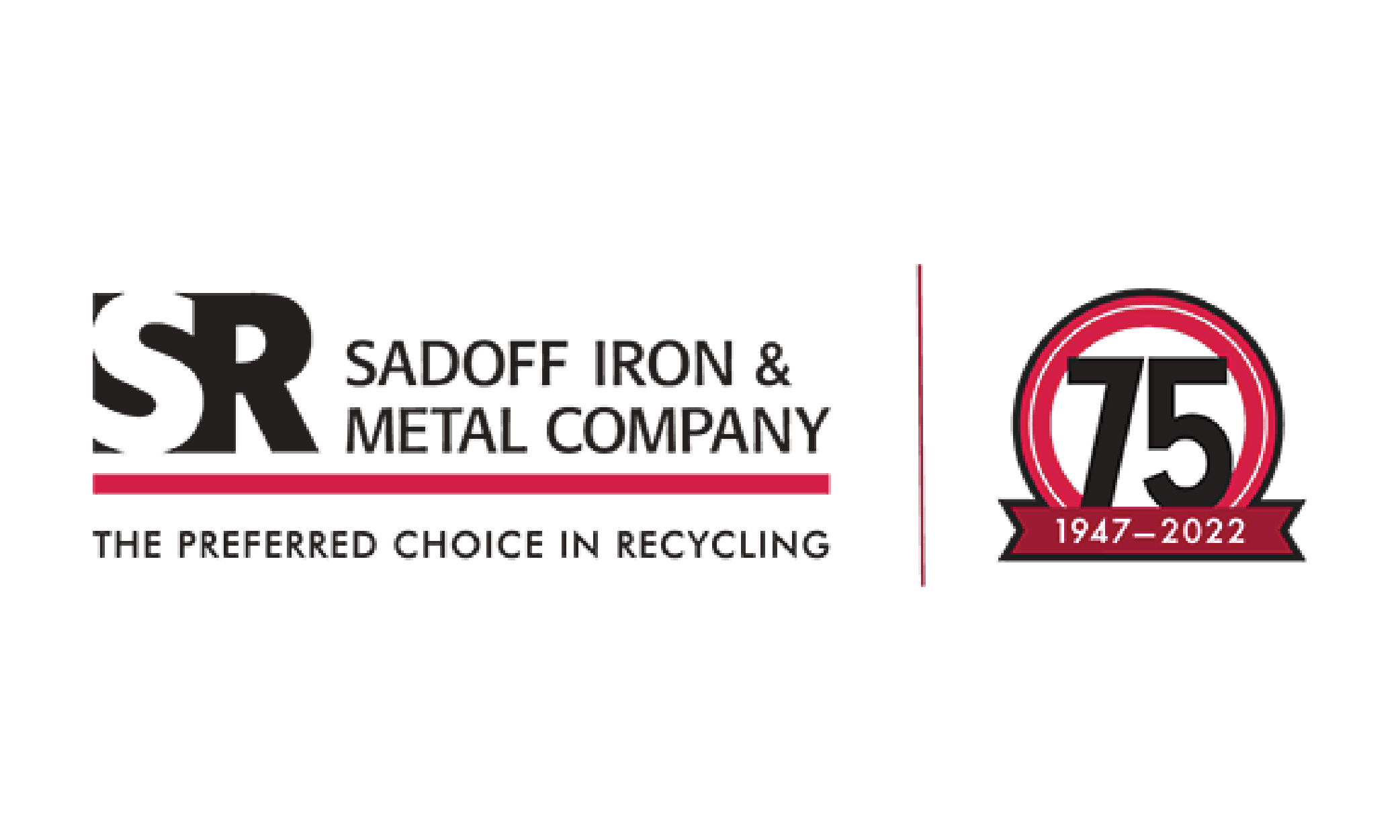 Sadoff Iron & Metal Company | The Preferred Choice in Recycling | 75 years 1947 - 2022