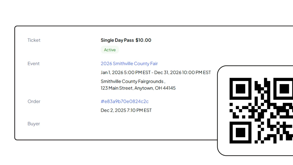 Digital event ticket for Single Day Pass $10.00, active status, 2026 Smithville County Fair from Jan 1 to Dec 31, 2026, at Smithville County Fairgrounds, 123 Main Street, Anytown, OH. Order #e83a9b70e0824c2c placed on Dec 2, 2025 at 7:10 PM EST. Includes QR code.