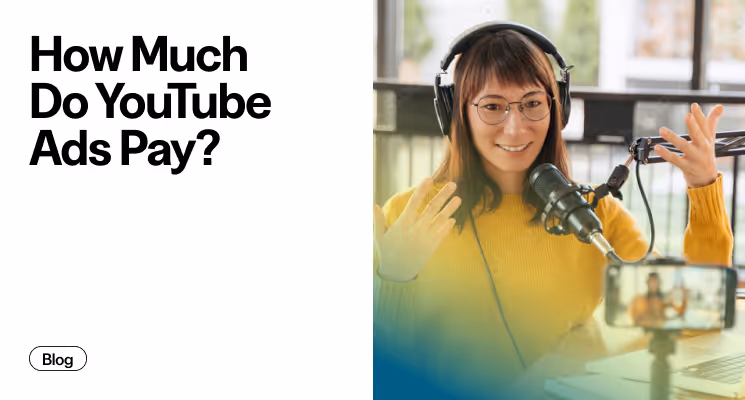 How Much Do YouTube Ads Pay?