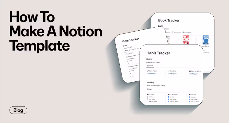 How To Make A Notion Template: Step-By-Step Guide