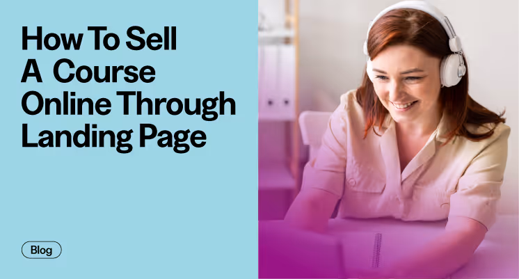 How To Sell A Course Online Through A Landing Page