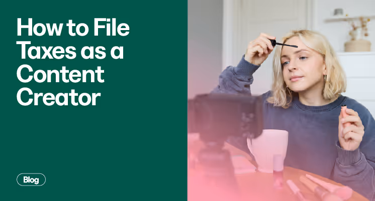 How To File Taxes As A Content Creator