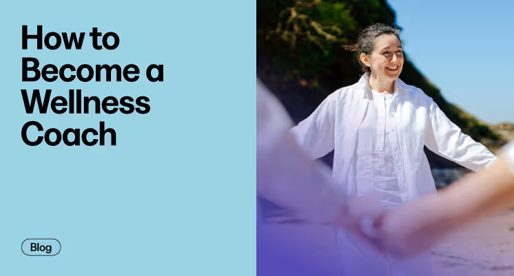 How To Become A Wellness Coach