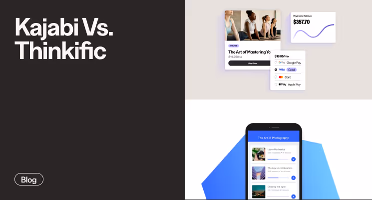 Which Online Course Platform Should You Use: Kajabi vs. Thinkific [2025]
