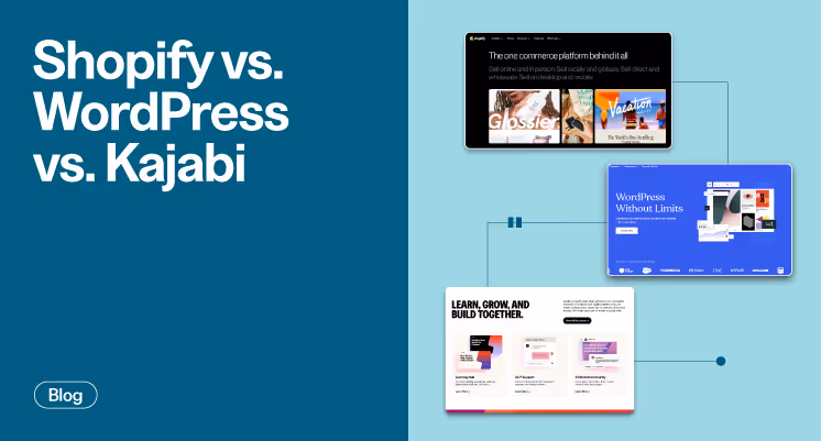 Shopify vs. WordPress vs. Kajabi: A Visual Guide To Choosing In 2025