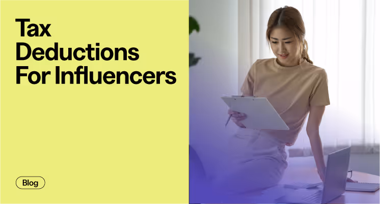 The Complete Guide To Tax Deductions For Influencers In 2025