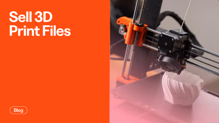 How To Sell 3D Print Files And Build A Passive Income Stream