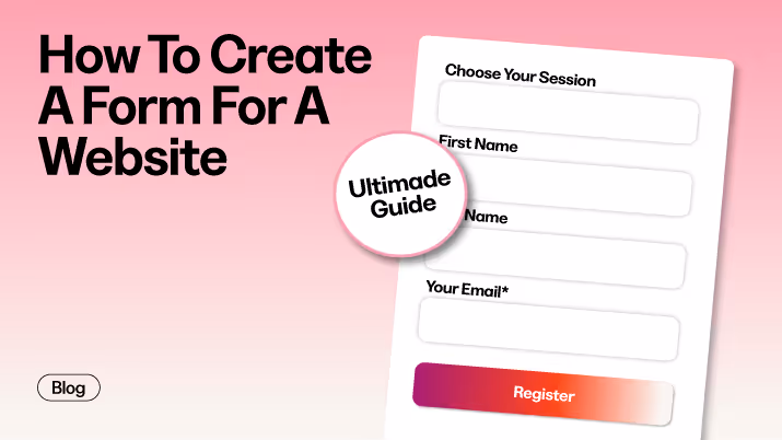 How To Create A Form For A Website: The Ultimate Guide To Converting Visitors Into Students