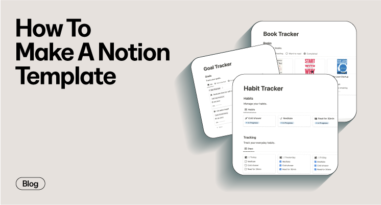How To Make A Notion Template: Step-By-Step Guide