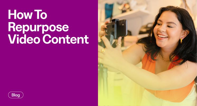 How To Repurpose Video Content: Guide, Examples, And Tools