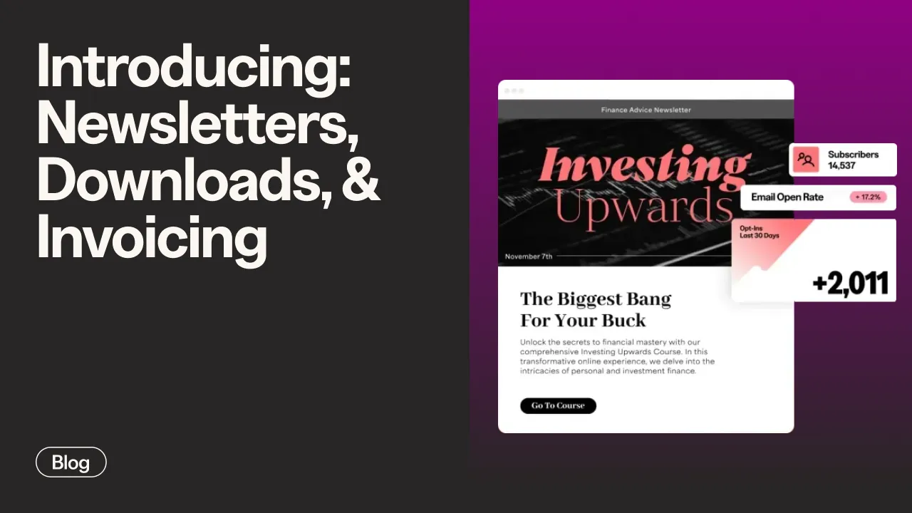 Introducing New Products: Newsletters, Downloads, & Invoicing