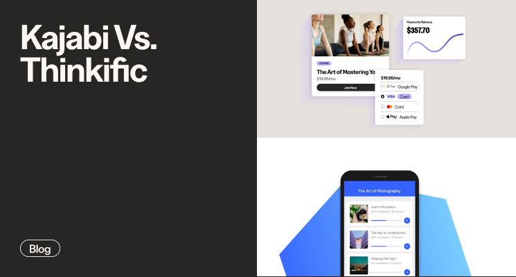 Which Online Course Platform Should You Use: Kajabi vs. Thinkific [2025]