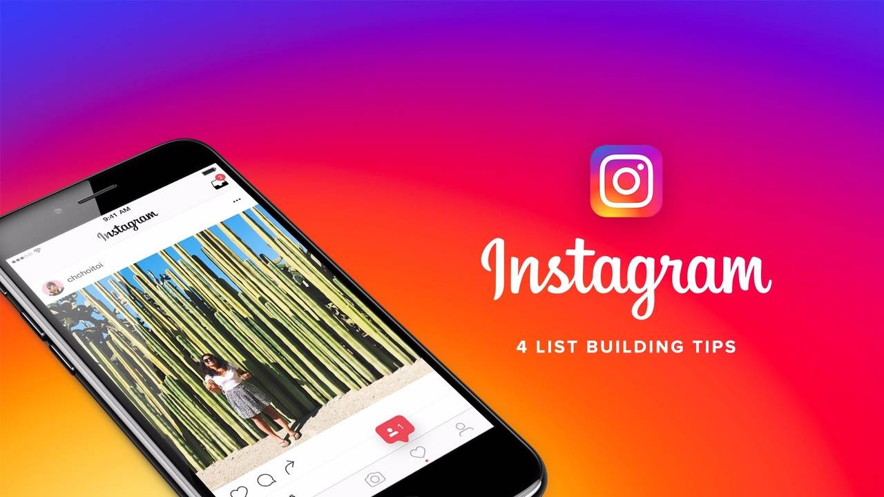 4 Instagram List Building Tips