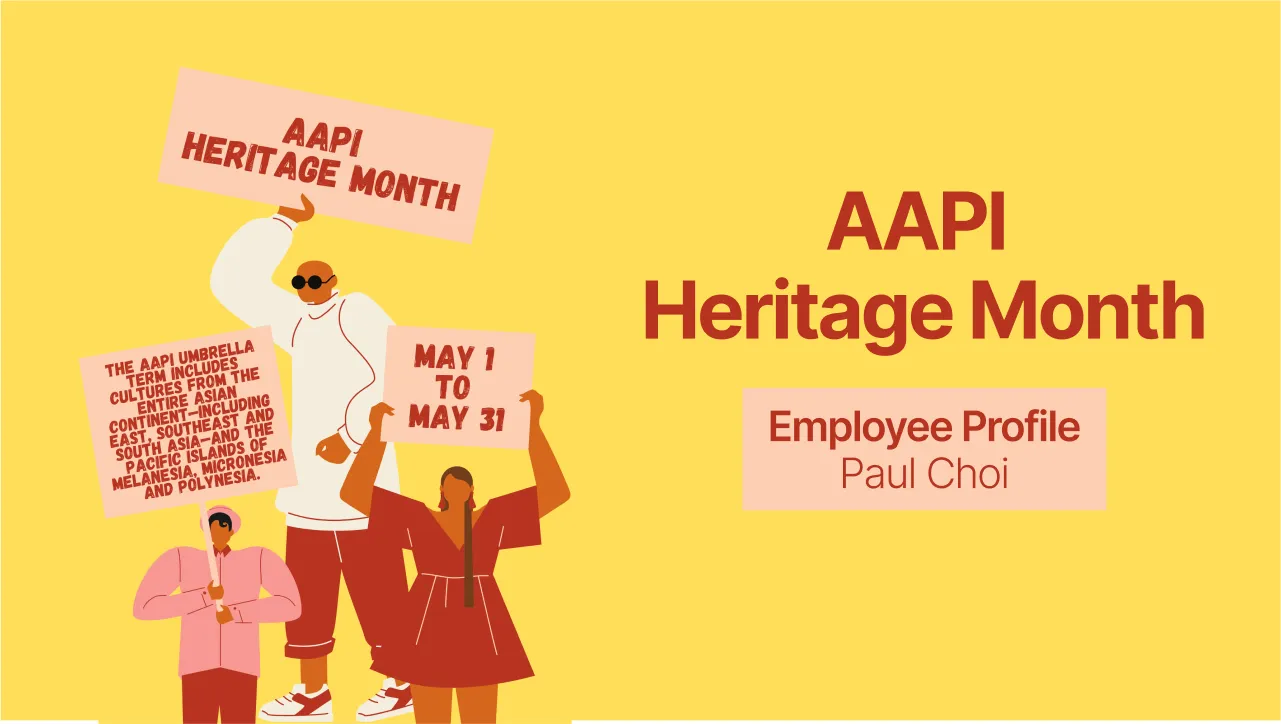 AAPI Heritage Month Employee Showcase: Paul Choi
