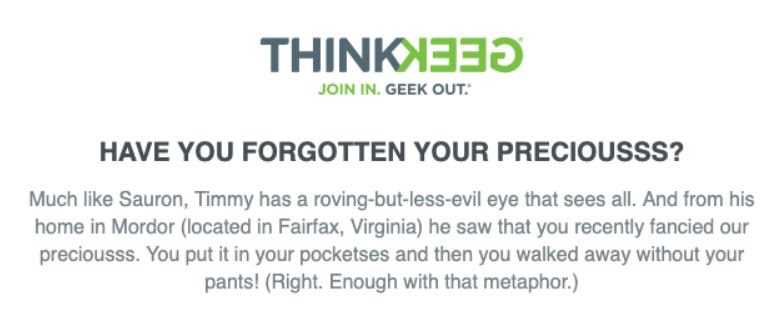 Cart abandonment email from ThinkGeek