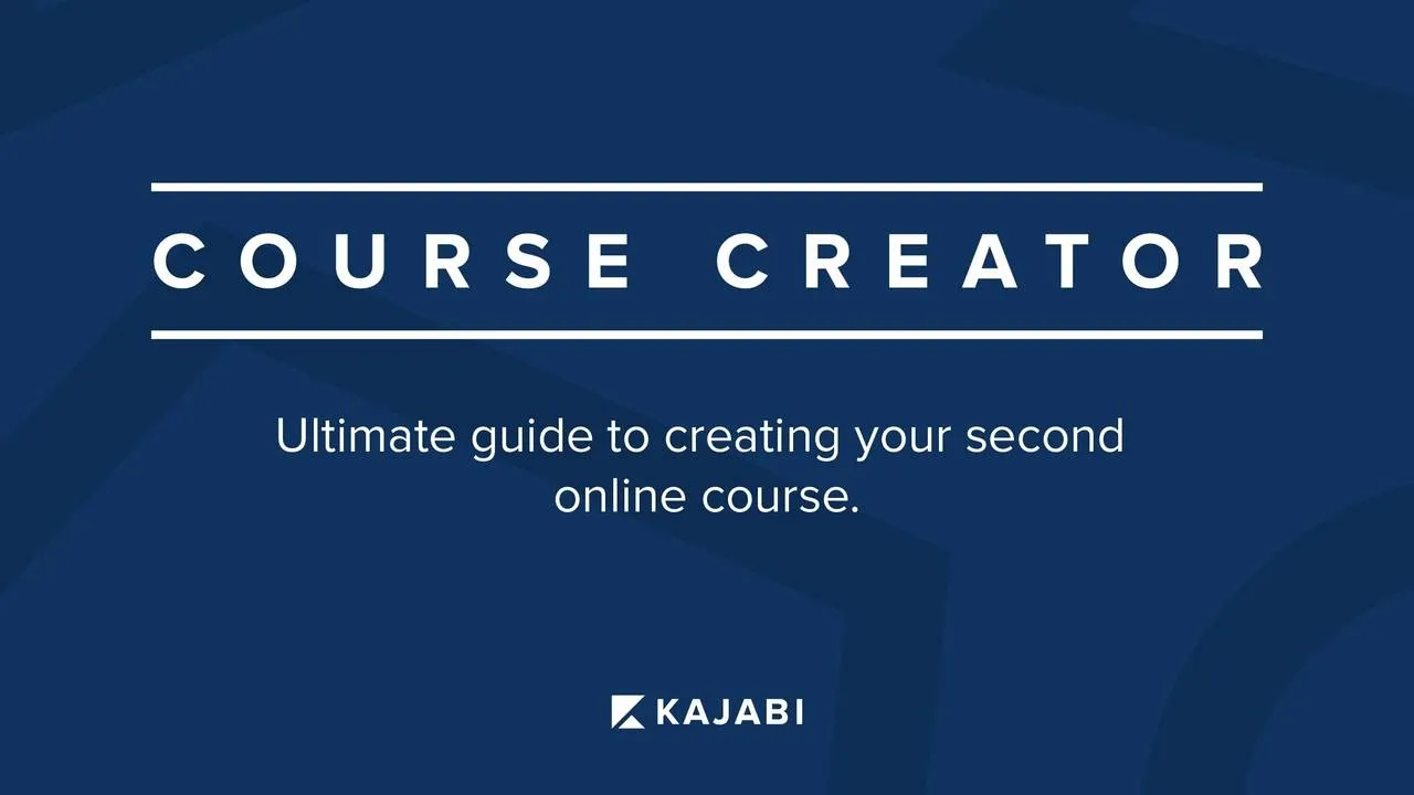 Course Creator Series #3: The Ultimate Guide To Creating Your Second Kajabi Course