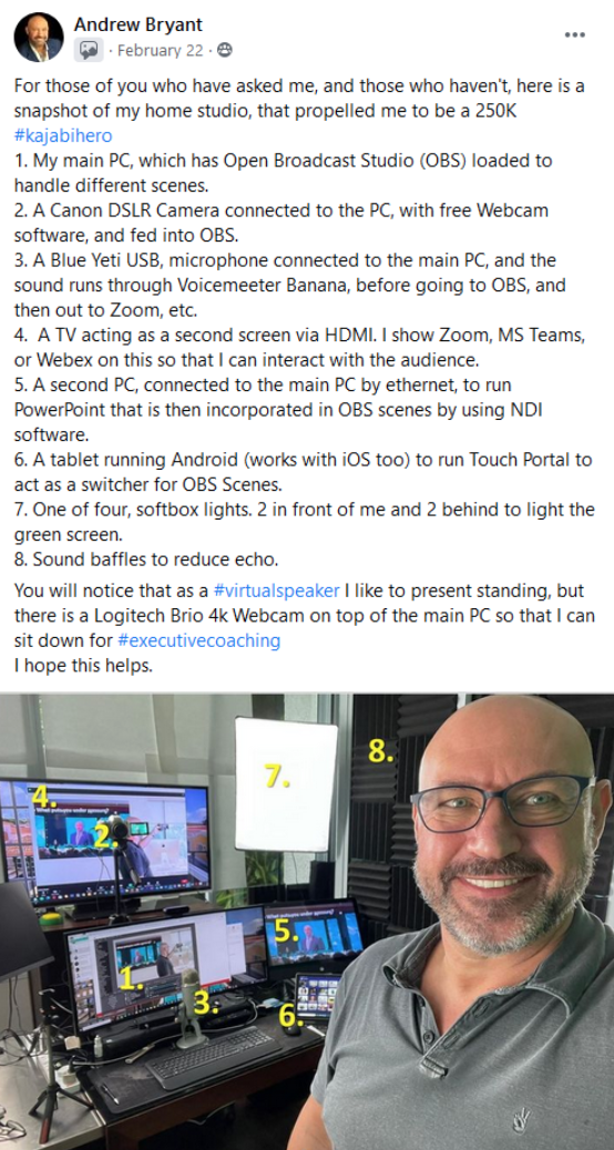 Screenshot of a Facebook post by Kajabi hero Andrew Bryant details his live broadcasting setup, using a PC, Canon DSLR camera, Blue Yeti USB microphone, TV, second PC, tablet, softbox lights, and sound reducing panels