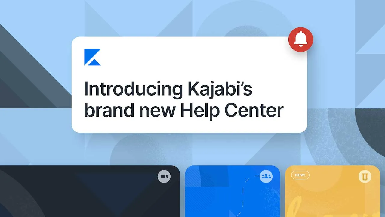 Introducing the brand new Kajabi Help Center