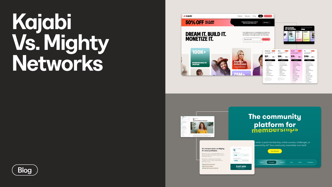 Kajabi vs Mighty Networks: Which Platform is Best for You?