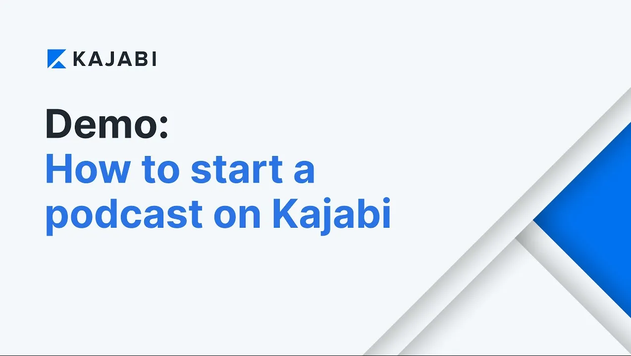 How to create a podcast on Kajabi
