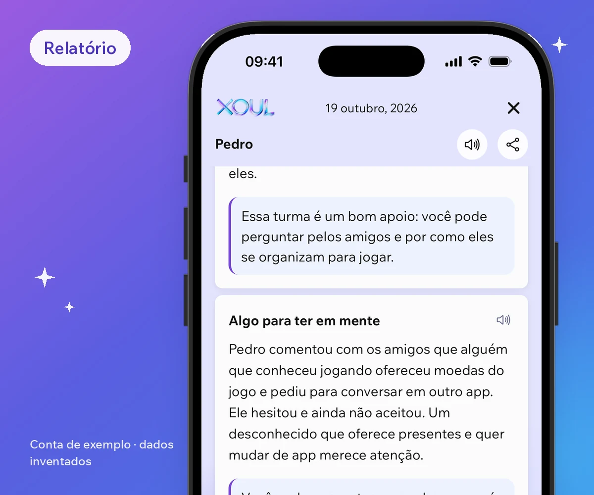Tela de um relatório do Xoul com dados inventados: as amizades e o jogo em equipe, algo para ter em mente e uma ideia para conversar.