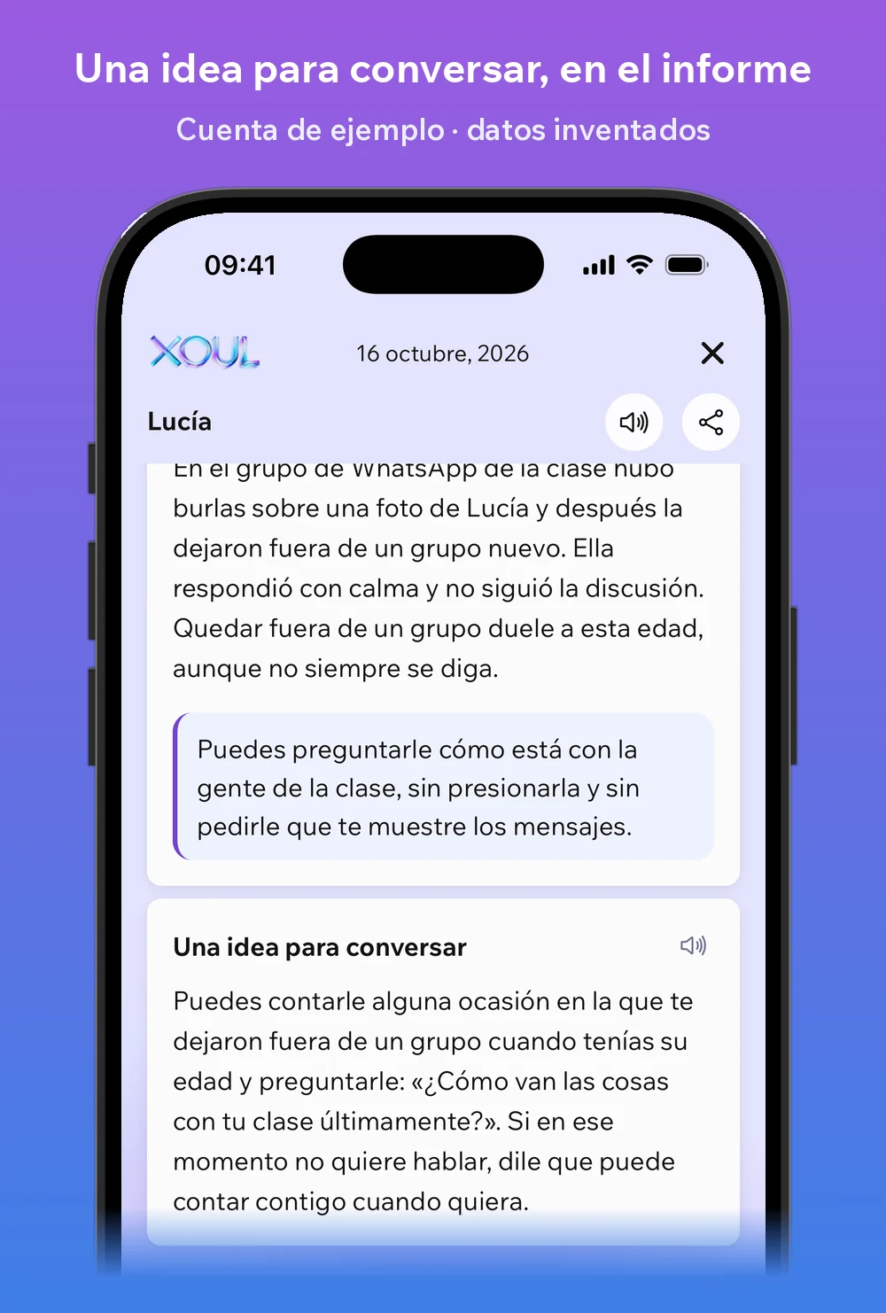 Captura de un informe de Xoul con datos inventados: la sección Una idea para conversar sugiere contarle una vez en que te dejaron fuera de un grupo y preguntarle cómo van las cosas con su clase.