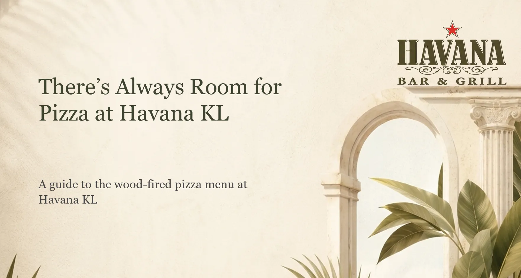 There’s Always Room for Pizza at Havana KL