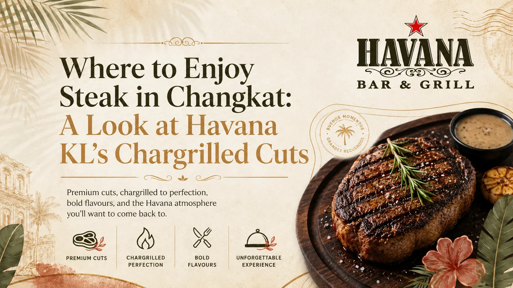 A Proper Steak Dinner in Changkat, Without Making the Night Too Formal