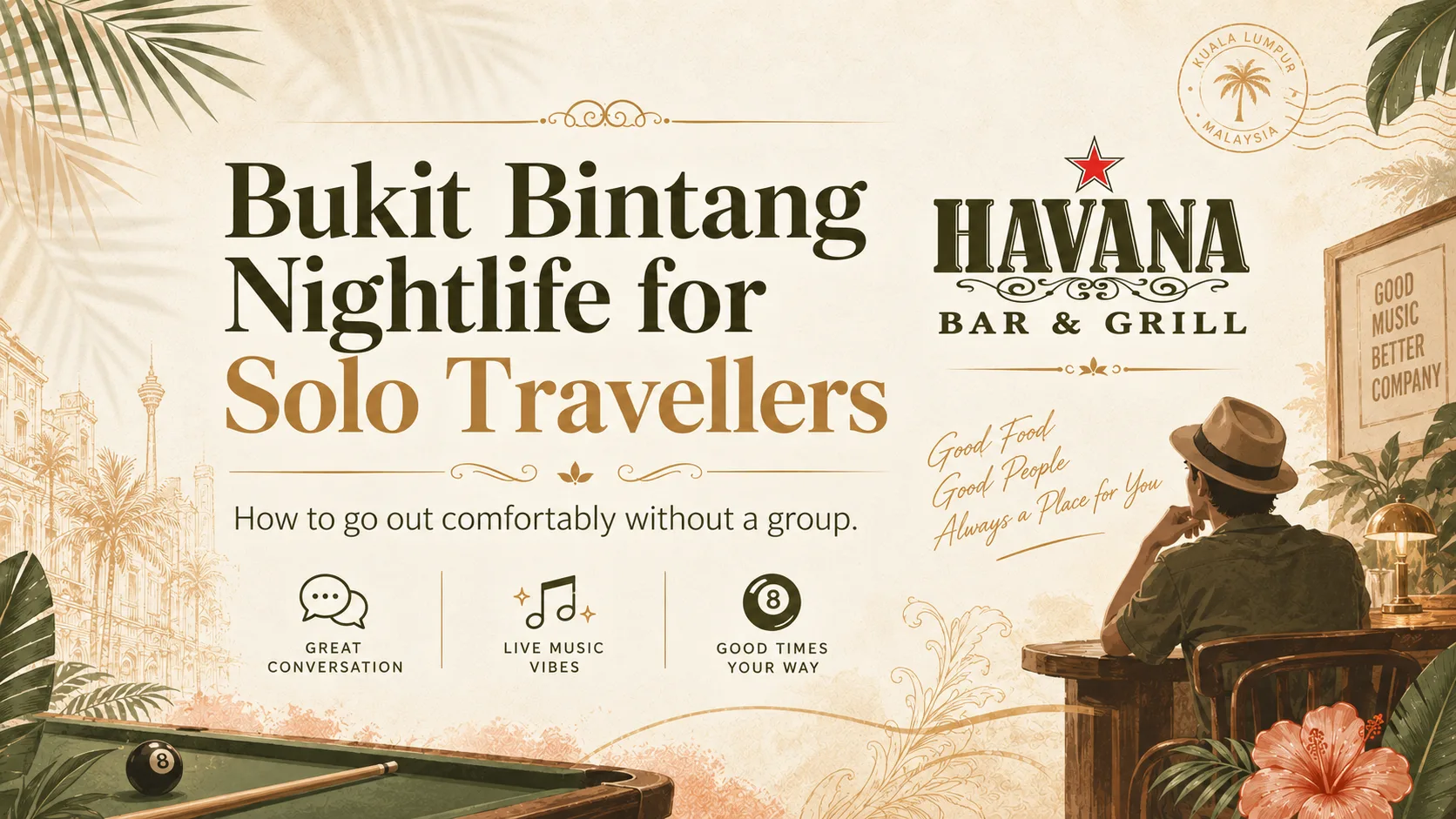 Bukit Bintang Nightlife for Solo Travellers: How to Go Out Without a Group
