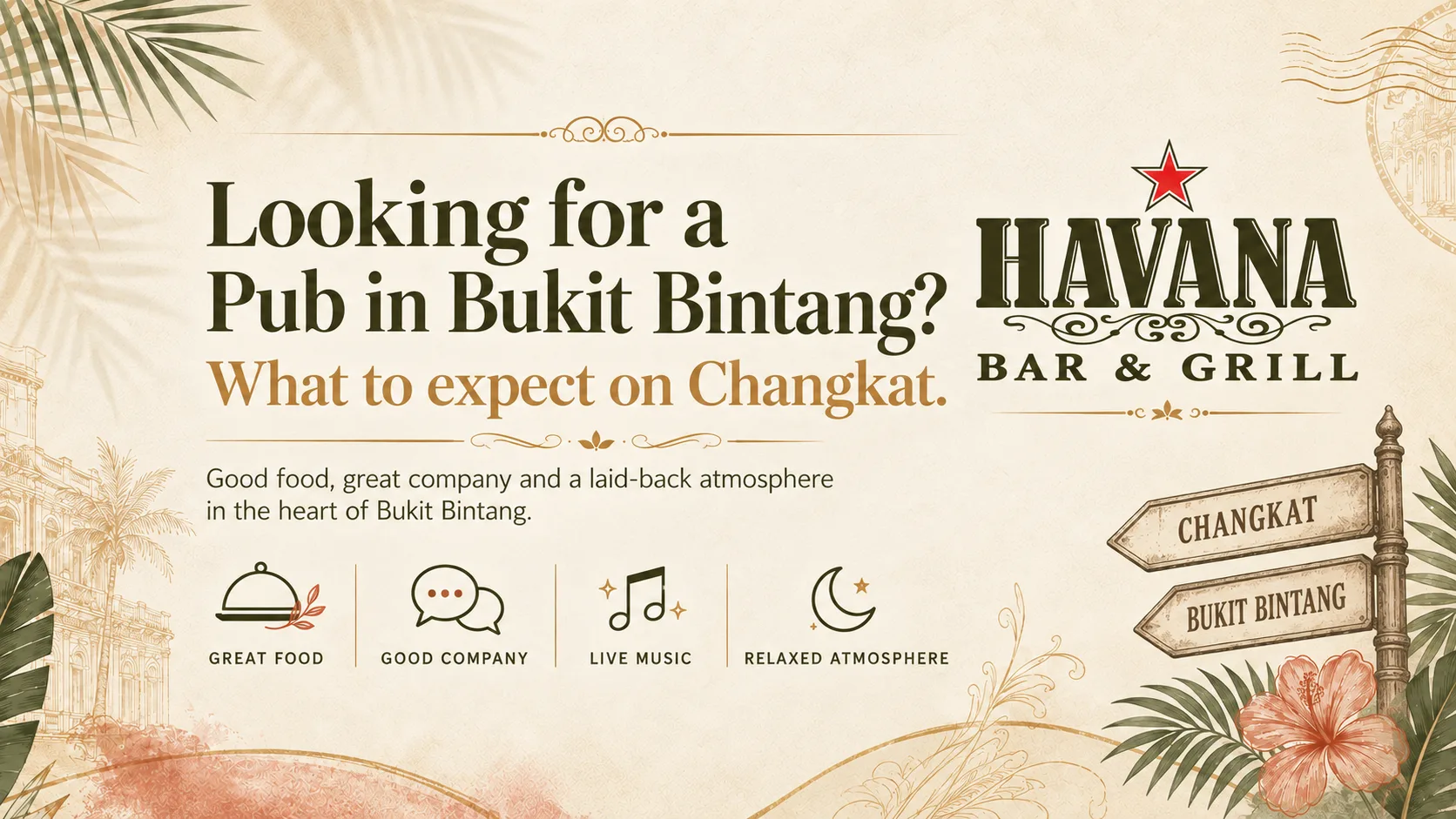 Looking for a Pub in Bukit Bintang? What to Expect on Changkat