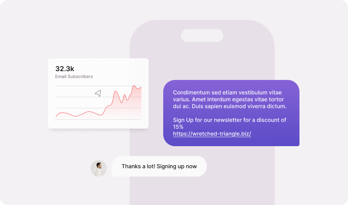 Email subscriber growth chart showing 32.3k subscribers, a message offering a 15% discount for newsletter sign-up, and a reply saying 'Thanks a lot! Signing up now.'