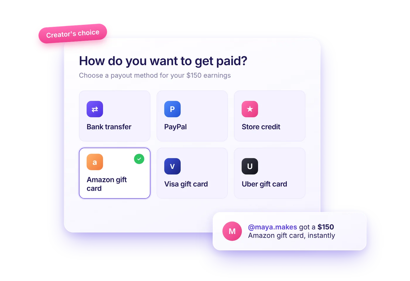 Creator payout method picker with bank transfer, PayPal, store credit, and Amazon, Visa, and Uber gift cards