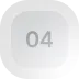 Rounded square icon with the number 04 in light gray on a white background.
