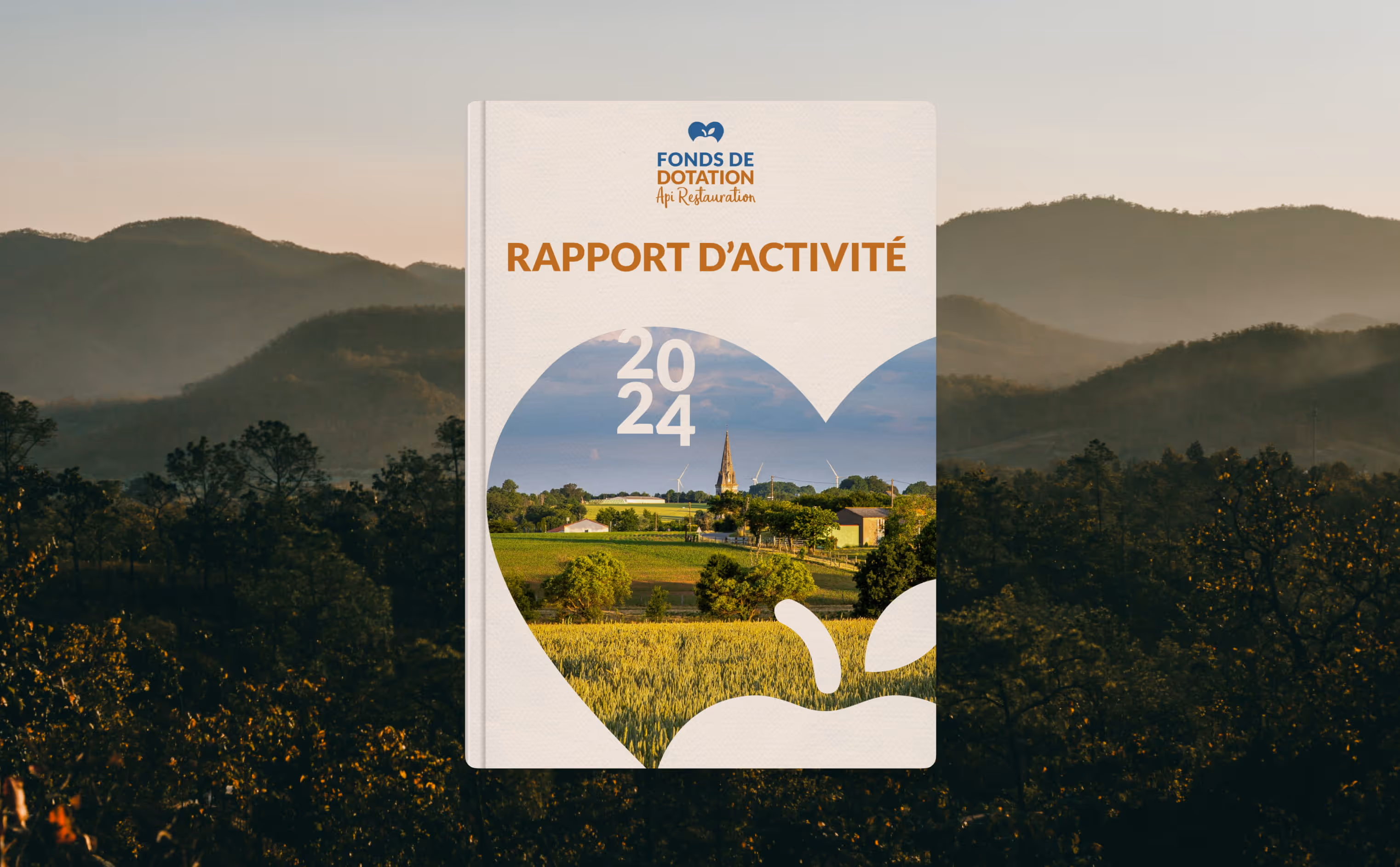 Aperçu de la couverture du rapport d'activité 2024 du Fonds de Dotation Api Restauration.