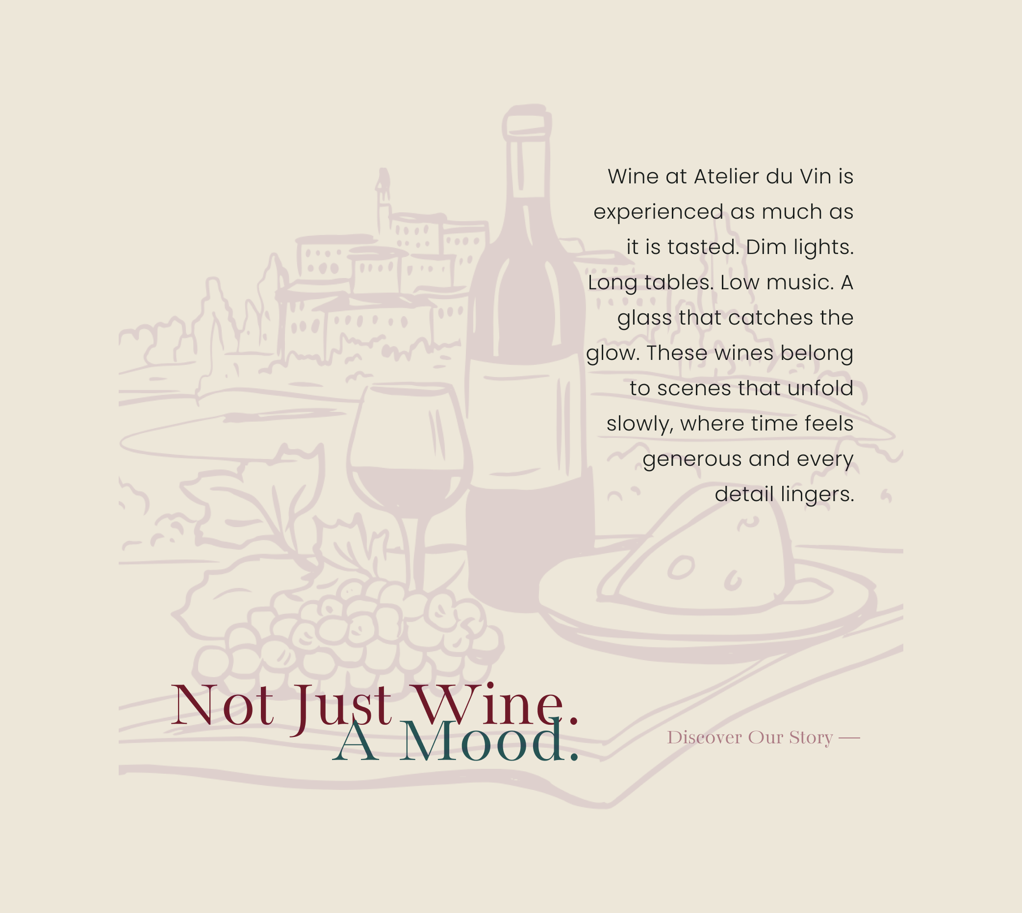 Wine bottle, glass, grapes, and cheese sketch behind text about wine as a mood and experience.