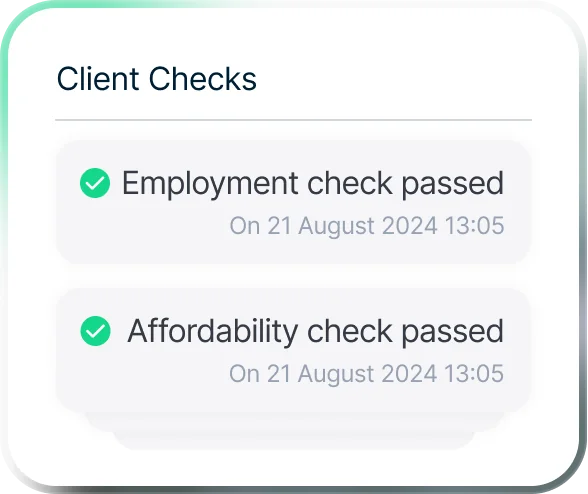 Client checks section showing employment check passed and affordability check passed on 21 August 2024 at 13:05 with green check marks.