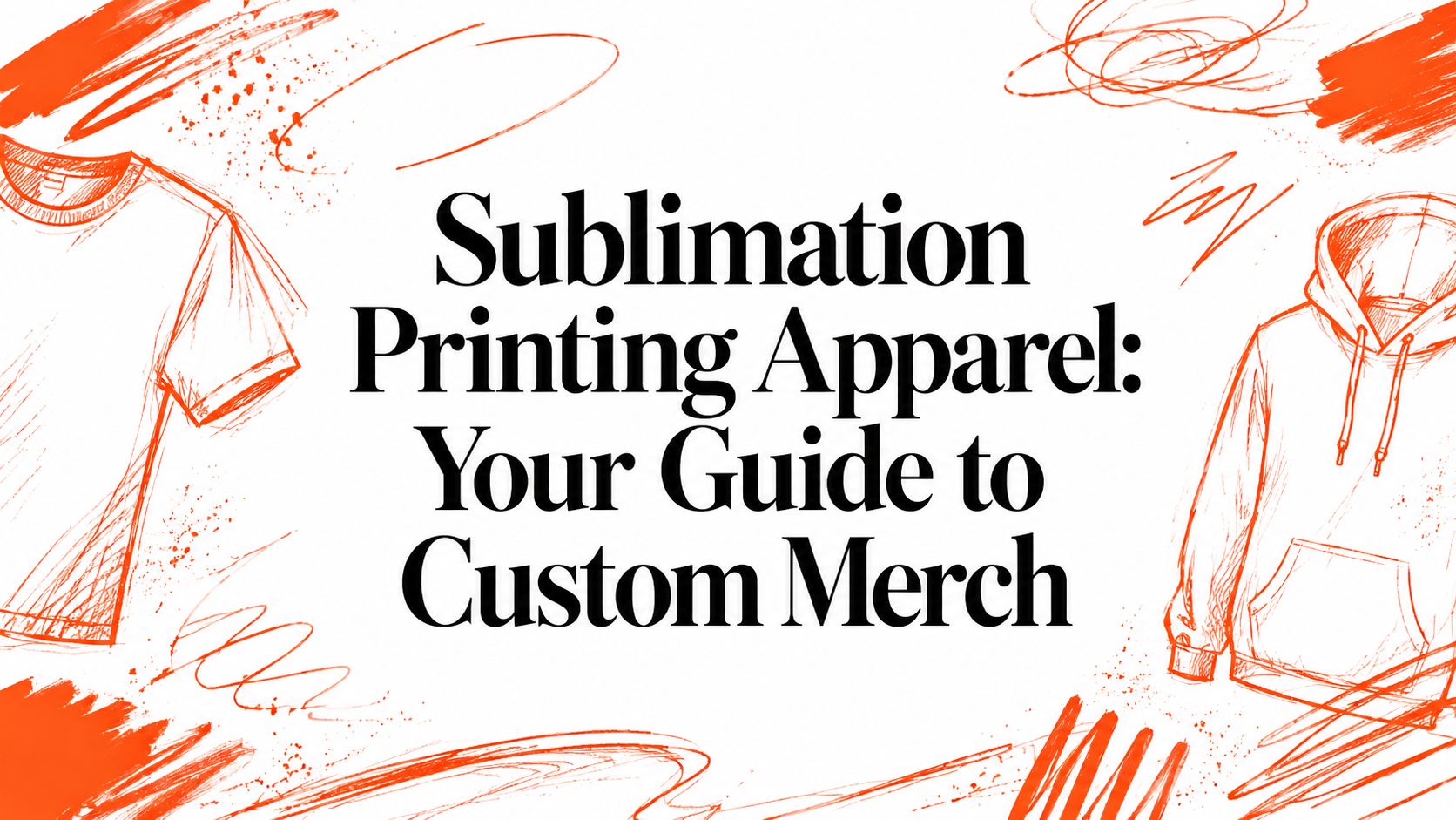 Sublimation Printing Apparel: Your Guide to Custom Merch