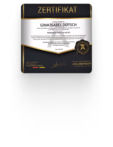 Zertifikat für Gina Isabel Dütsch als Permanent Make-up Artist mit Unterschriften und Siegel auf schwarzem Hintergrund mit goldenen Akzenten.