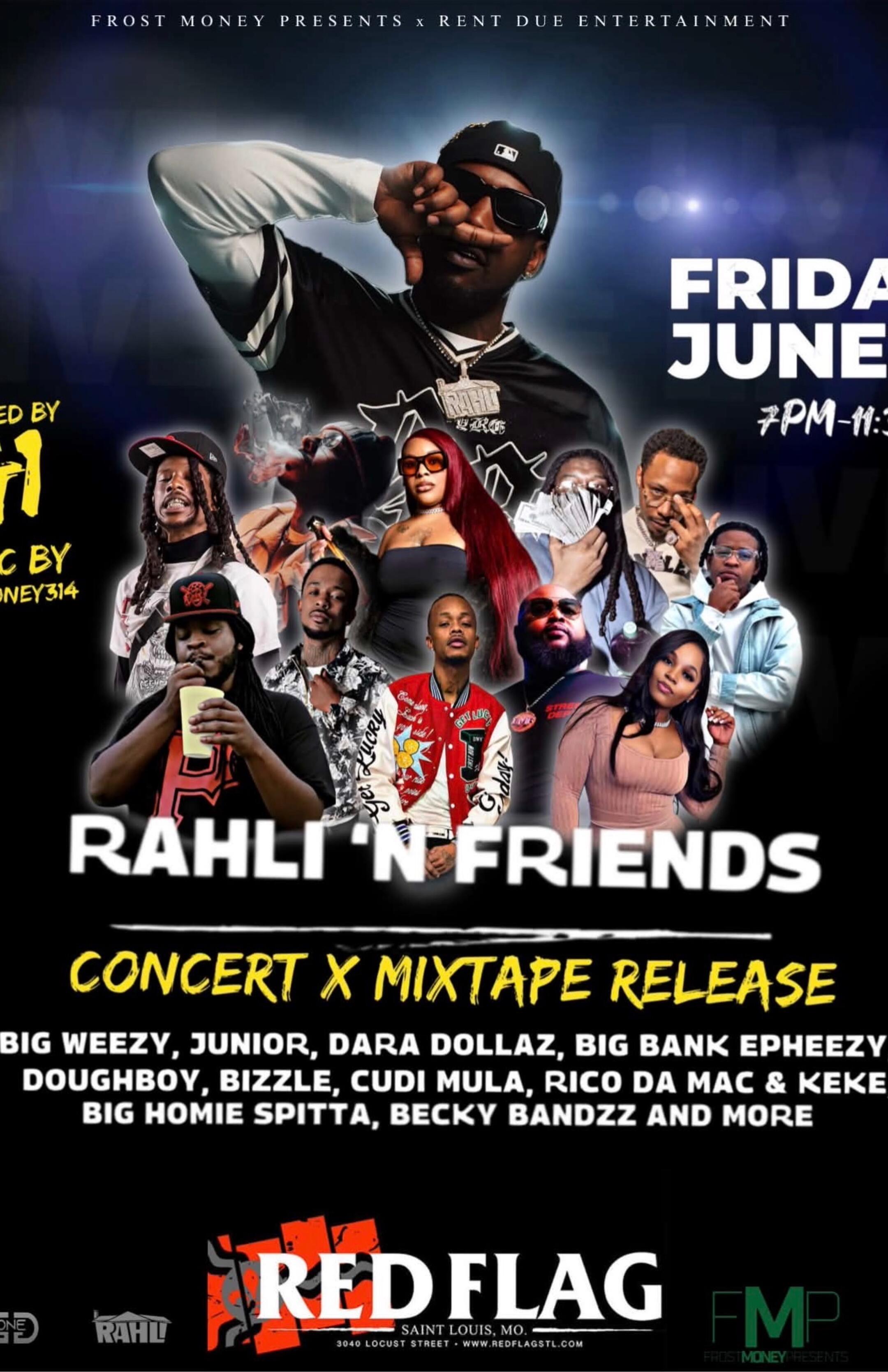 Rahli ‘n Friends - Concert X Mixtape Release